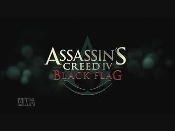 ASSASSIN'S CREED Ⅳ 字幕プレイ Part1