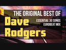 ユーロビートの帝王"Dave Rodgers"の個人的ベストMIX