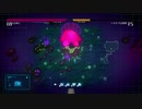 【ボイド・テラリウム】パワーアップして汚染源の最奥に＃１７