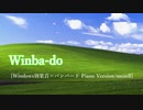 Winba-do[Windows効果音×バンバード ～Piano Version～／mozell]