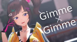 【にじさんじMMD】早瀬走でGimme×Gimme