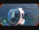 [実況]　はてしなく海24 ”Subnautica Below Zero”