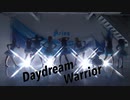 【Aries】Daydream Warrior【踊ってみた】