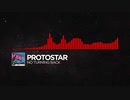 Protostar - No Turning Back【Monstercat Release】