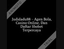 Judidadu88 – Agen Bola, Casino Online, Dan Daftar Sbobet Terpercaya