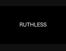 【1番】RUTHLESS 弾いてみた