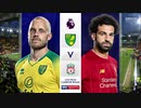 《19-20EPL：第26節》 ノリッジ vs リヴァプール
