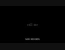 【Riz】call me -Instrumental-