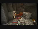 Minecraft ゾンビからの脱却 part7