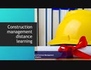 Construction management distance learning