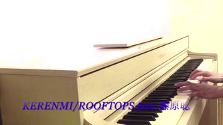 [ピアノ楽譜] 月とオオカミちゃん主題歌 ROOFTOPS feat.藤原聡/KERENMI〜Let Go/BTS(防弾少年団)