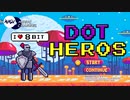 DOT HEROS