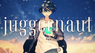 ◕【だんごむしむし】ジャガーノート/夏代孝明【歌ってみた】