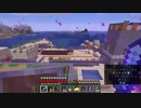 【１．１４】約10分クラフト・征服DAY2【１３６０分目】