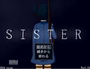 【ホラー実況】SISTER　part1　（再うｐ）