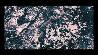 【初音ミク】ABRAXAS【オリジナル】