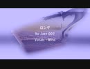 ロング 「Nu Jazz 001」※Vocals・Wind・すびP 00161