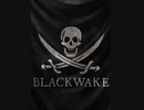 Blackwake 　船員の一人になって働きます