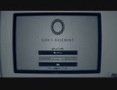 【実況】目が覚めると死後の世界で幸運を祈られるPart１【God'sBasement】
