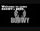【作業用】Welcome to BOOWY's BEST
