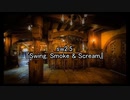 【sw2.5】『Swing, Smoke & Scream』【セッション1-1】