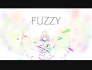 【IA】 FUZZY 【ボカロオリジナル】