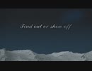【常磐カナメ】Find out or show off【ファンソング】