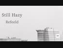 Refeeld - Still Hazy