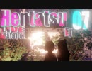 ▶Live Reaction◀ HENTATSU Ep07