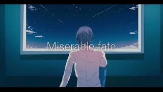 【MV】miserable fate / IA