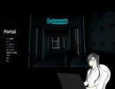 【刀剣乱舞偽実況】にっかりがPortal実況  Part0