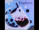 【ノスタルジアOp.3】Tapioca / BEMANI Sound Team "Sota Fujimori"