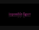 バチ池 - impossible figure【オリジナル曲】