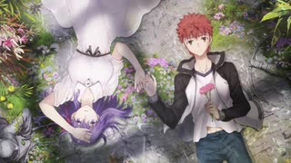 【劇場版「Fate/stay night [HF] II.lost butterfly」】I beg you 歌ってみた