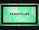 ゼノンザード THE ANIMATION OP（旧）