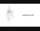 【IA】 Artificial Life 【オリジナル曲】