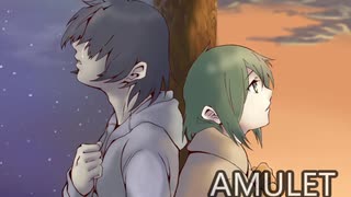 【GUMI】 AMULET 【オリジナル曲】