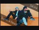 【5人の振付を2人で】Bomb a Head![TV size] 踊ってみた【SaLVia】