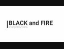 BLACK and FIRE【吹奏楽アレンジ】