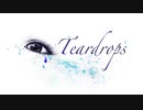 Teardrops (Vocaloid Ver.)