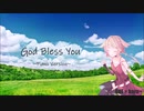 【賛美歌】 God Bless You 【haru+ Featuring OИE 】