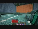 Minecraft 　ソウルドリフト　part9