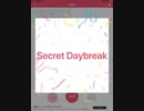 【今夜のデレステソング】第4夜　Secret Daybreak