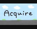 Acquire