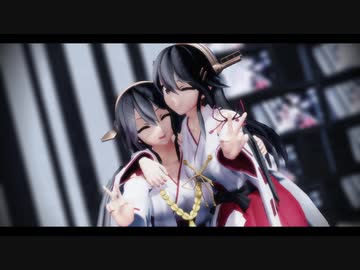 【MMD艦これ】新旧W榛名で「ELECT」【1080P】