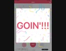 【今夜のデレステソング】第6夜　GOIN'!!!