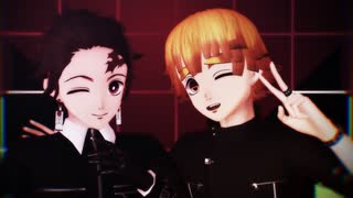 【鬼滅のMMD】炭治郎と善逸で乱躁滅裂ガール