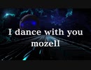 I dance with you - mozell
