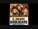 U‐SOLDIER 名もなき戦  HOOLIGANS