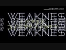 weakness (arrange ver.) / IA feat.oishi-muto